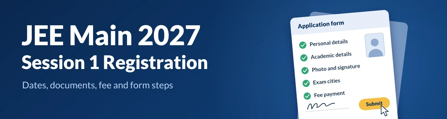 JEE Main 2027: What Students Should Prepare Before Registration Opens