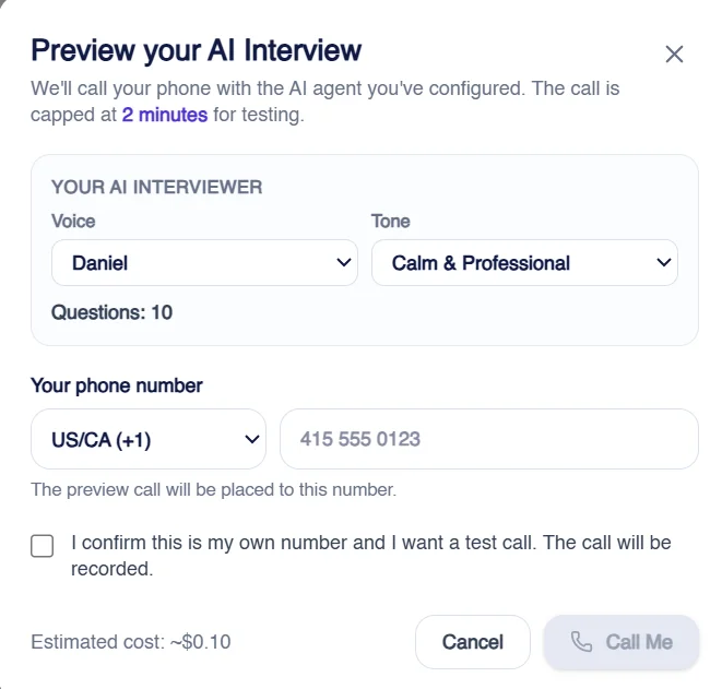 Figure 2: Recruiters preview an AI-moderated telephone interview by taking a test call from the configured AI interviewer.