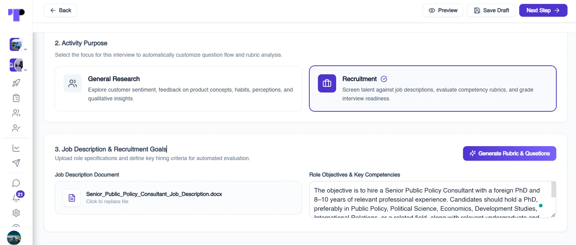 Figure 10: Recruiters define the recruitment objectives and upload a job description for AI-moderated telephone interviews, so the AI screens for the right candidates.