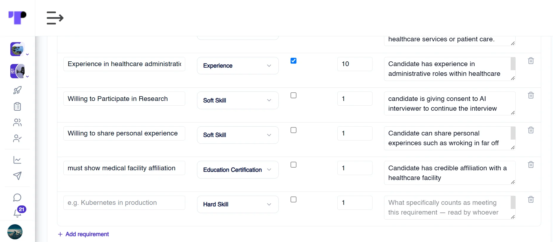  Figure 18: Recruiters can add further competency requirements to the AI-generated rubric for a more detailed screening process.