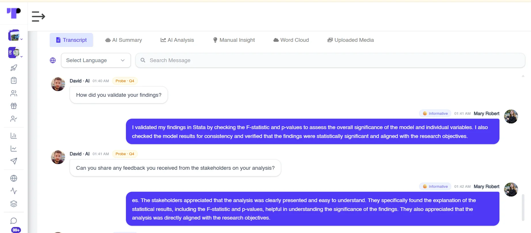 Figure 21: The AI moderator asks relevant follow-up questions through adaptive probing during an AI-moderated interview.