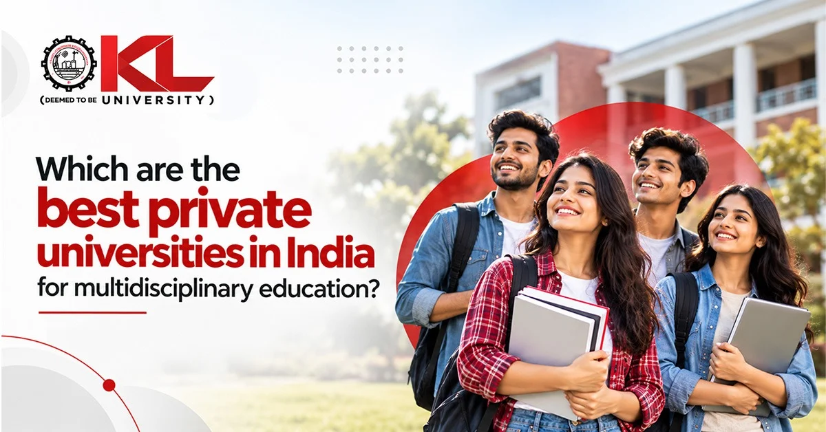 Which are the best private universities in India for multidisciplinary education?