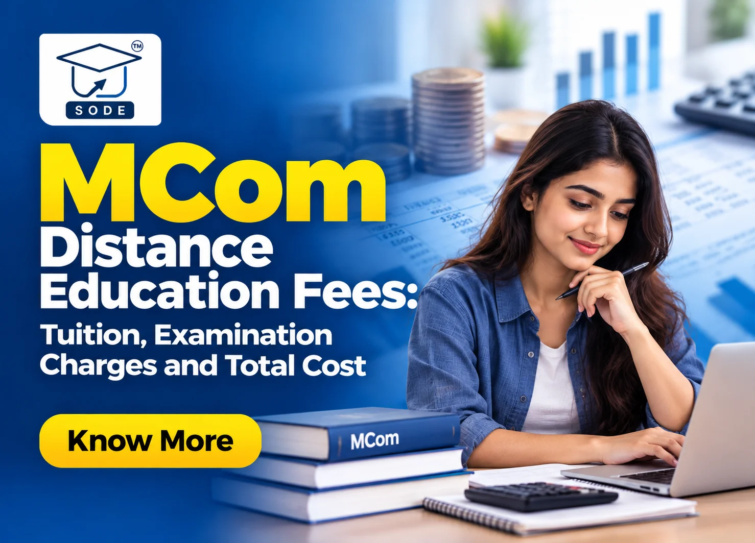 MCom Distance Education Fees: Tuition, Examination Charges and Total Cost