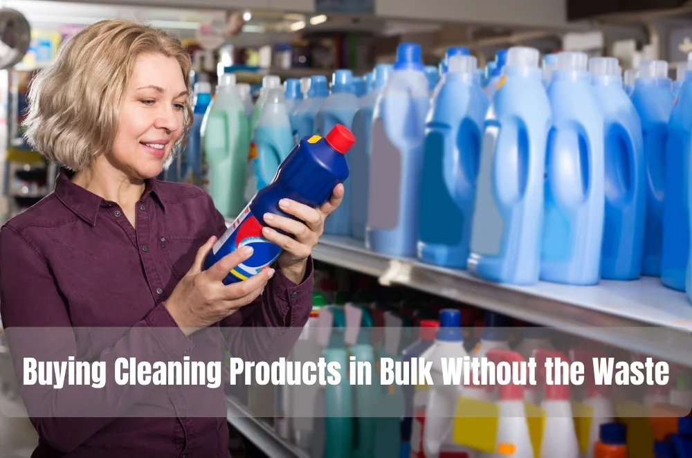 Buying Cleaning Products in Bulk Without the Waste