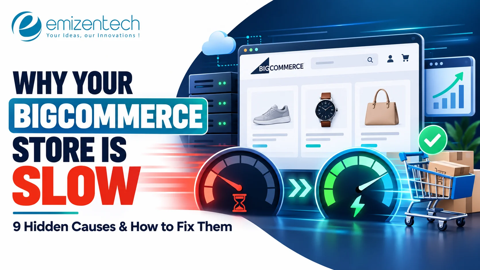 Why Your BigCommerce Store Is Slow: 9 Hidden Causes and How to Fix Them