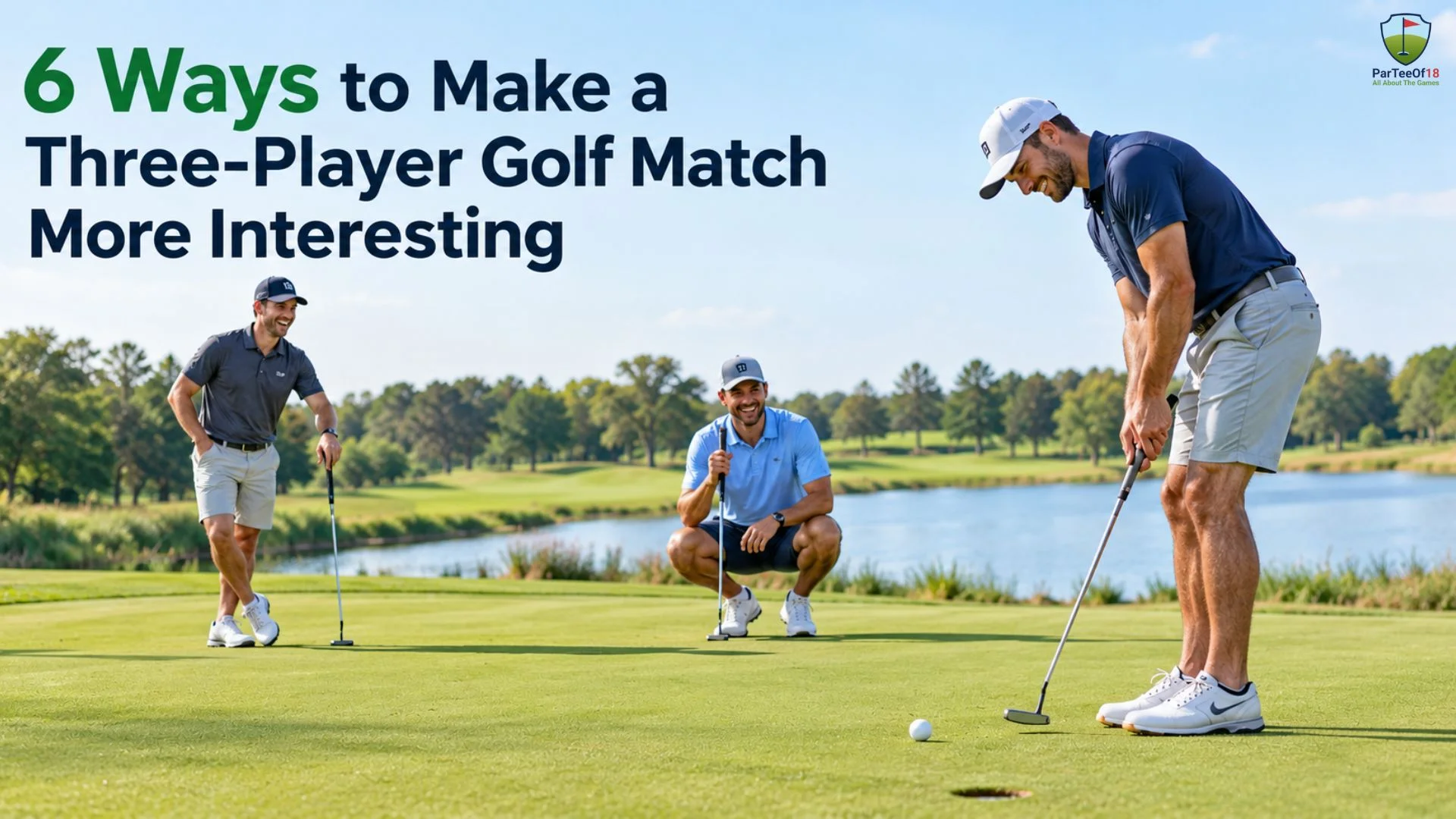 6 Ways to Make a Three-Player Golf Match More Interesting