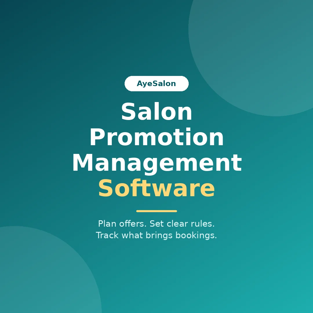 Salon Promotion Management Software: How to Manage Offers and Campaigns