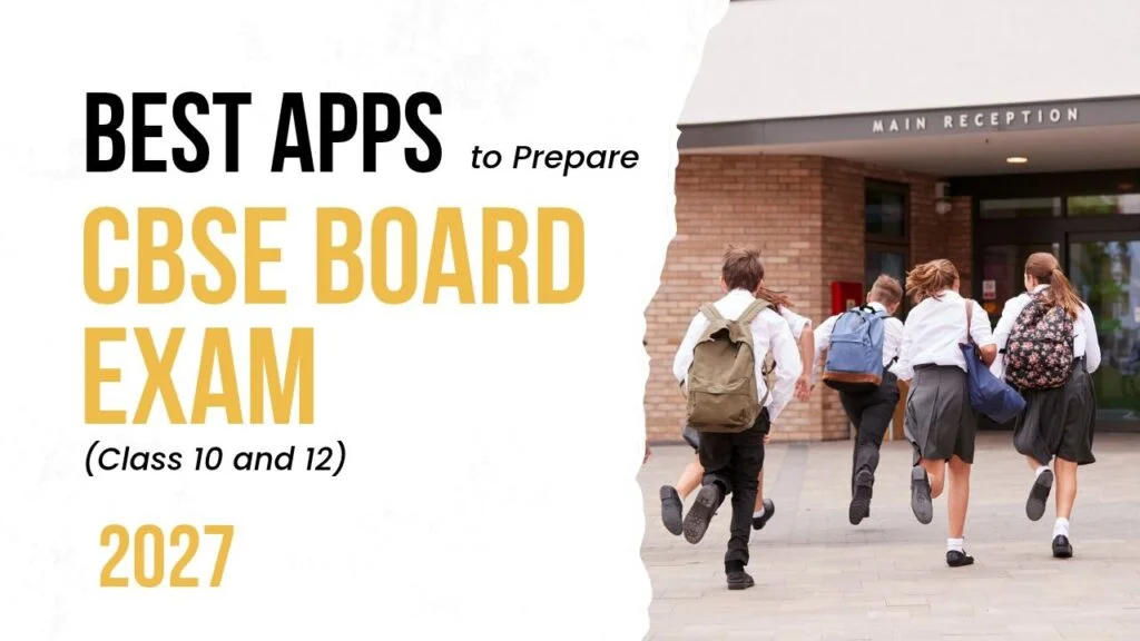 Best Apps for CBSE Board Exam 2027