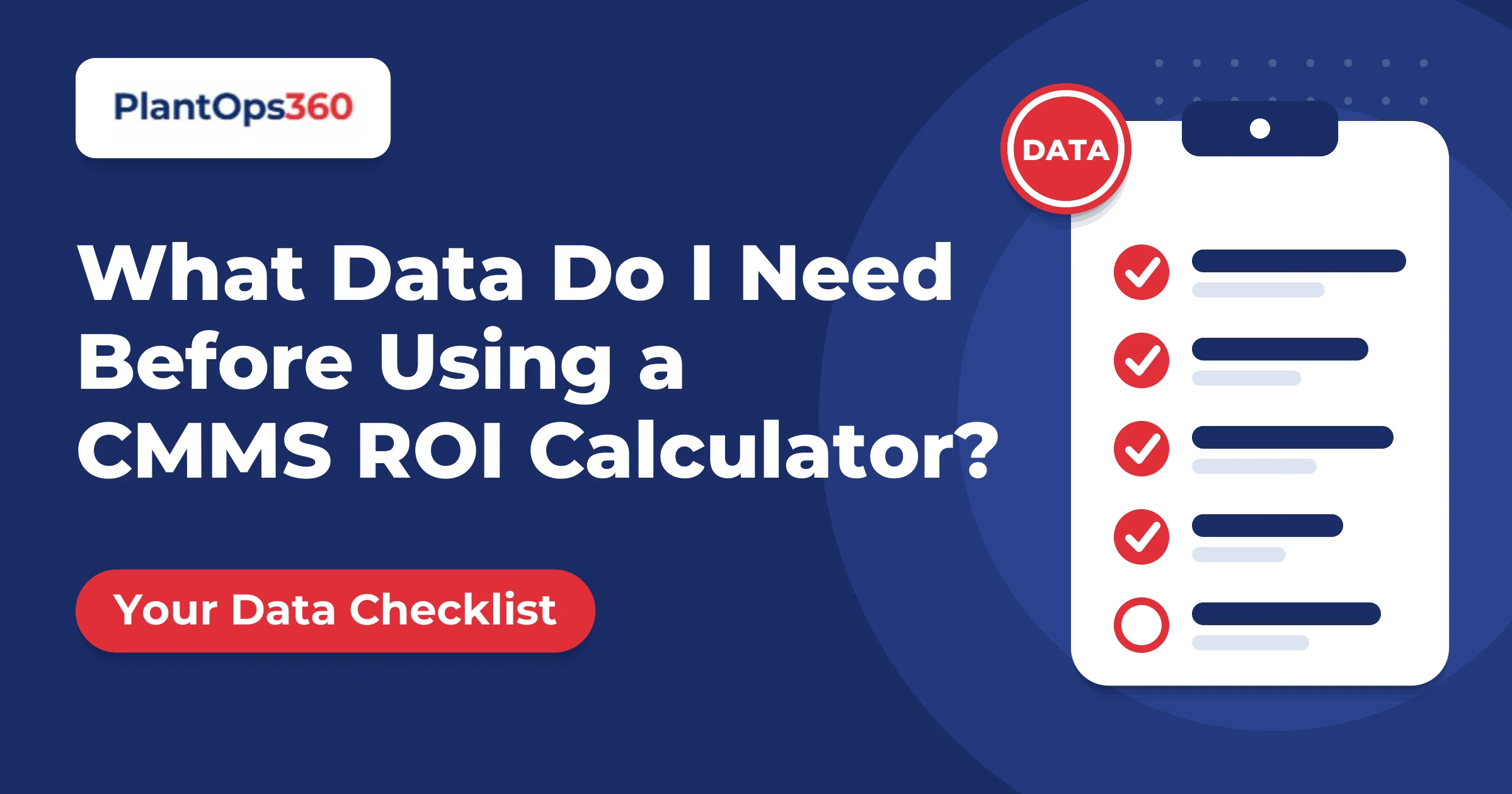 What Data Do I Need Before Using a CMMS ROI Calculator?