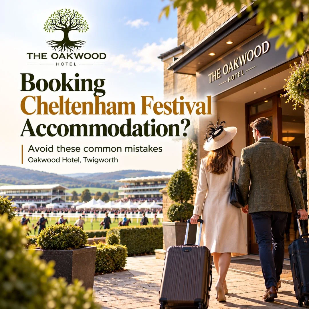 Cheltenham Festival Accommodation: Common Booking Mistakes to Avoid | Oakwood Hotel