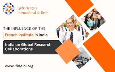 The Influence of the French Institute in India on Global Research Collaborations