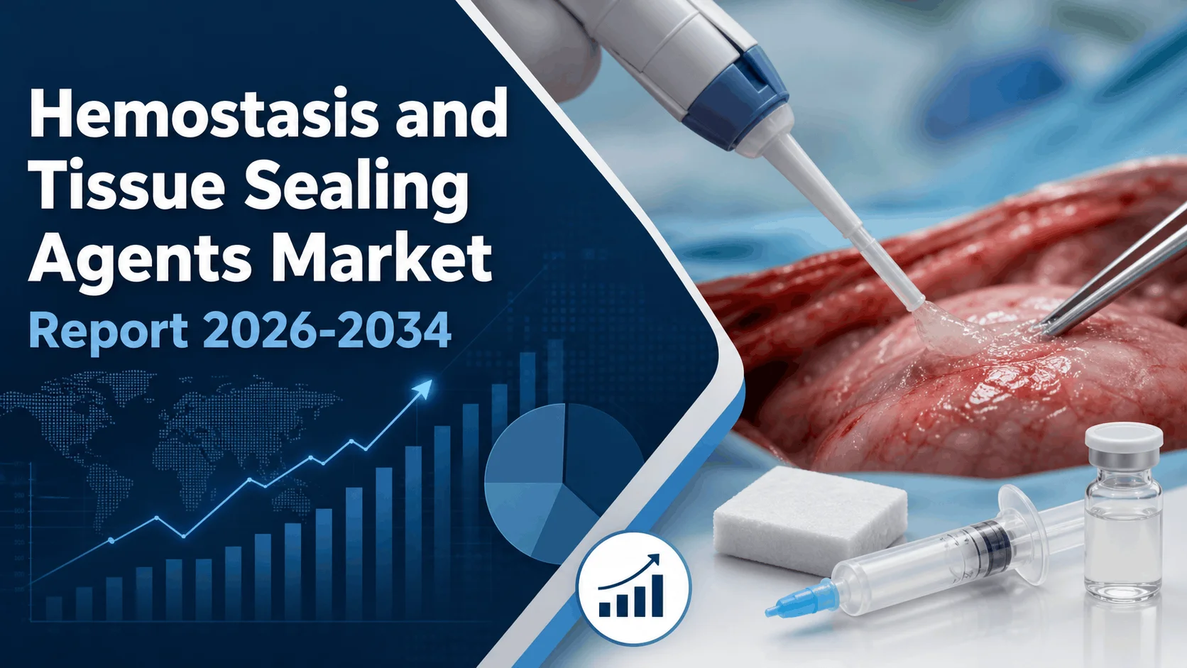 Hemostasis and Tissue Sealing Agents Market Size Forecast: Share, Trends & Revenue Outlook 2026-2034