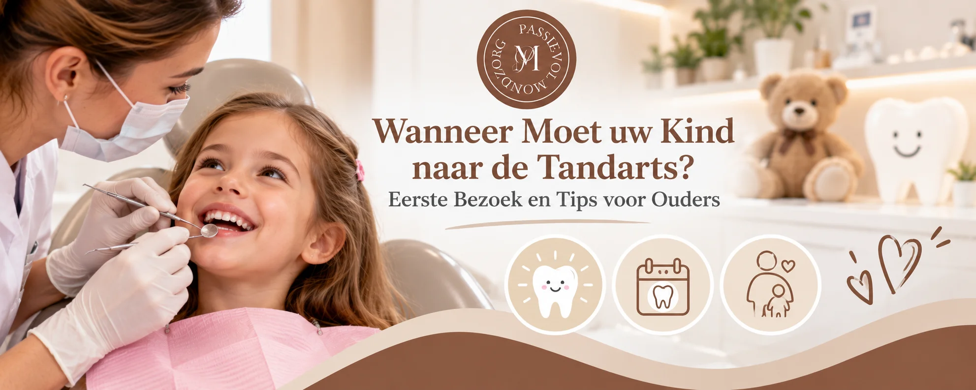 Wanneer Moet uw Kind naar de Tandarts? Eerste Bezoek en Tips voor Ouders