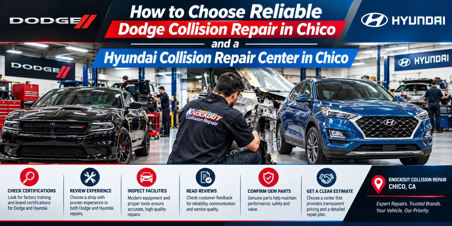 How to Choose Reliable Dodge Collision Repair in Chico and a Hyundai Collision Repair Center in Chico